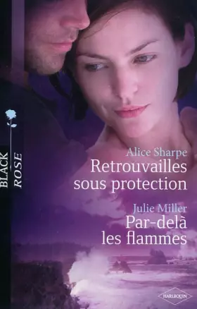 Couverture du produit · Retrouvailles sous protection Par-delà les flammes