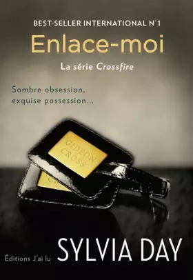 Couverture du produit · La série Crossfire, Tome 3 : Enlace-moi