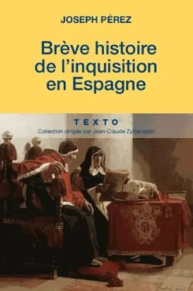 Couverture du produit · Une brève histoire de l'inquisition en Espagne