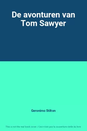 Couverture du produit · De avonturen van Tom Sawyer