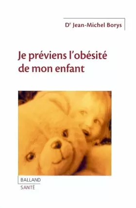 Couverture du produit · Je préviens l'obésité de mon enfant