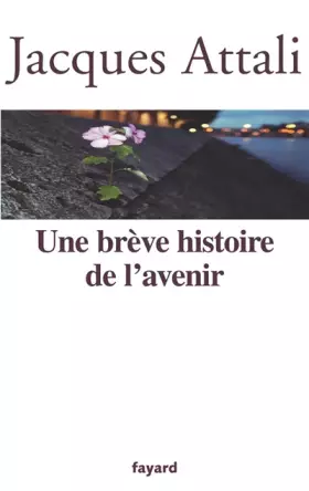 Couverture du produit · Une brève histoire de l'avenir