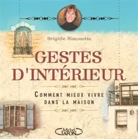 Couverture du produit · GESTES D INTERIEUR