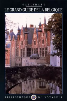 Couverture du produit · Le Grand Guide de la Belgique 1998