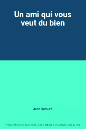Couverture du produit · Un ami qui vous veut du bien