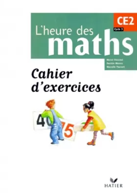 Couverture du produit · Mathématiques CE2 L'heure des maths : Cahier d'exercices