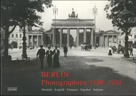 Couverture du produit · Berlin. Photographien 1900 - 1930.