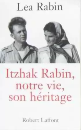 Couverture du produit · Itzhak Rabin : Notre vie, son héritage