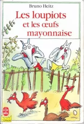 Couverture du produit · Les Loupiots et les oeufs mayonnaise