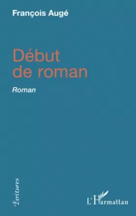 Couverture du produit · Début de roman: Roman