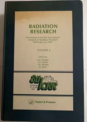 Couverture du produit · Radiation Research: Proceedings of the Eighth International Congress of Radiation Research