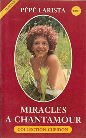 Couverture du produit · Miracles à Chantamour (Collection Cupidon)