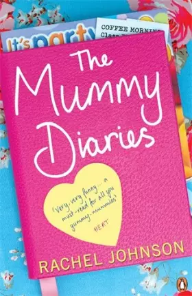 Couverture du produit · The Mummy Diaries: Or How to Lose Your Husband, Children and Dog in Twelve Months