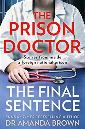 Couverture du produit · The Prison Doctor: The Final Sentence