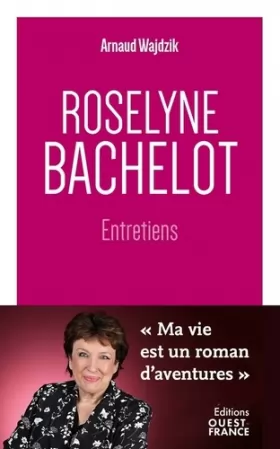 Couverture du produit · Roselyne Bachelot - Entretiens