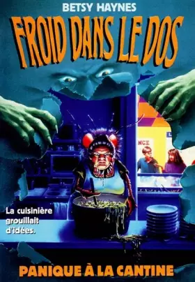 Couverture du produit · Froid dans le dos n°2 : Panique à la cantine