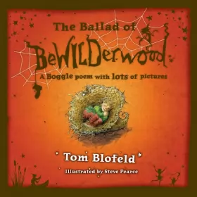 Couverture du produit · The Ballad of BeWILDerwood: A Boggle Poem with Lots of Pictures