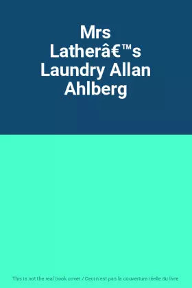 Couverture du produit · Mrs Latherâ€™s Laundry Allan Ahlberg