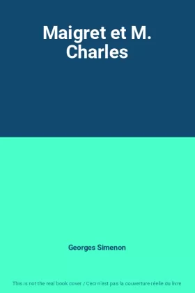 Couverture du produit · Maigret et M. Charles