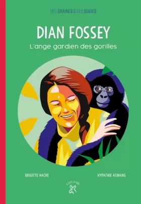 Couverture du produit · Dian Fossey: L'ange gardien des gorilles