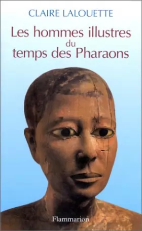 Couverture du produit · Les hommes illustres du temps des pharaons