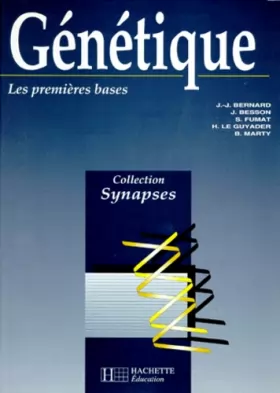 Couverture du produit · Synapses - Génétique - Tome 1 : Les Premières Bases