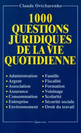 Couverture du produit · Mille questions juridiques de la vie quotidiennes