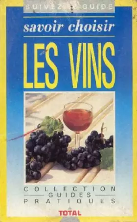 Couverture du produit · Savoir choisir les vins