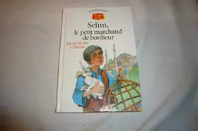 Couverture du produit · Selim le petit marchand de bonheur
