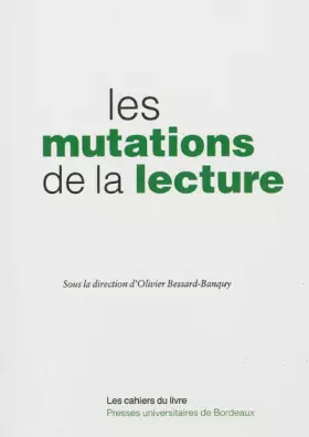 Couverture du produit · Les mutations de la lecture