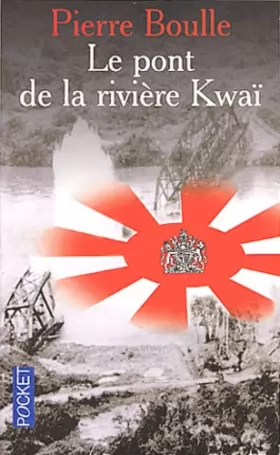 Couverture du produit · Le Pont de la rivière Kwaï