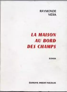 Couverture du produit · La Maison au bord des champs