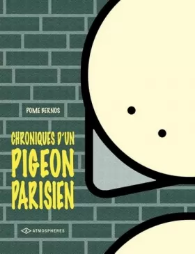 Couverture du produit · CHRONIQUES UN PIGEON PARISIEN