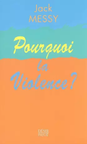 Couverture du produit · Pourquoi la violence ?