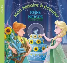 Couverture du produit · LA REINE DES NEIGES - Mon Histoire à Écouter - Une Fête Givrée - Livre CD - Disney