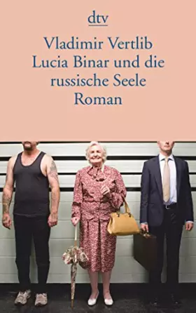 Couverture du produit · Vertlib, V: Lucia Binar und die russische Seele