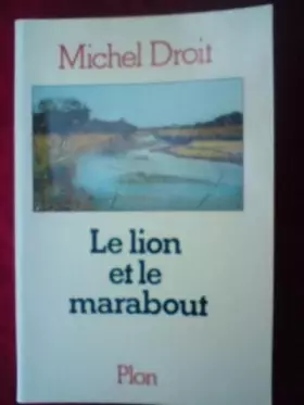 Couverture du produit · Le lion et le marabout.