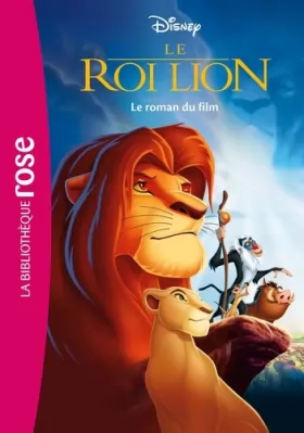 Couverture du produit · Bibliothèque Disney - Le Roi Lion - Le roman du film