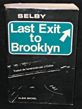 Couverture du produit · Last exit to Brooklyn [Board book] [Jan 01, 1971] Selby Hubert