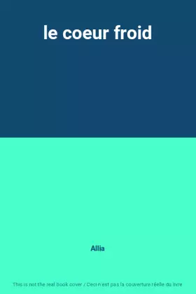 Couverture du produit · le coeur froid