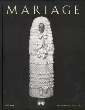 Couverture du produit · MARIAGE. Exposition du 16 avril au 29 août 1999, Musée Galliera, Paris