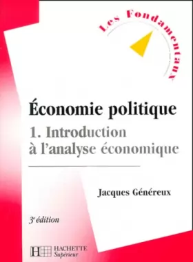Couverture du produit · Economie politique : Tome 1, Introduction à l'analyse économique