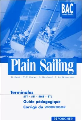 Couverture du produit · Plain sailing anglais, Terminale STT (Guide pédagogique)