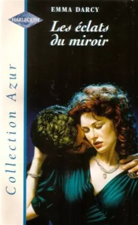 Couverture du produit · Les éclats du miroir : Collection : Collection azur n° HAZ1