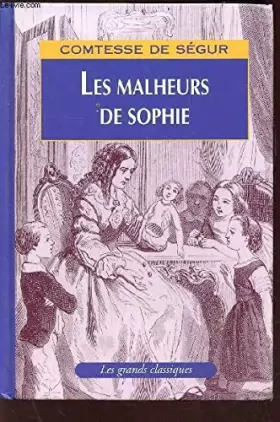 Couverture du produit · LES MALHEURS DE SOPHIE - Collection les grands classiques