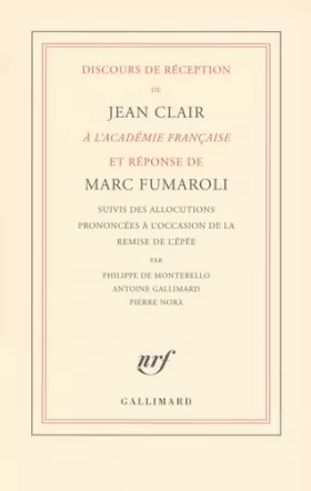 Couverture du produit · Discours de réception de Jean Clair à l'Académie Française et réponse de Marc Fumaroli