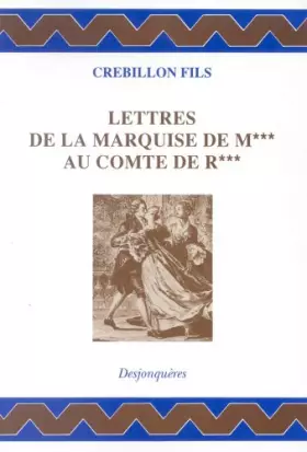 Couverture du produit · Lettres de la Marquise de M*** au Comte de R***