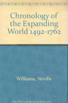 Couverture du produit · Chronology of the Expanding World 1492-1762