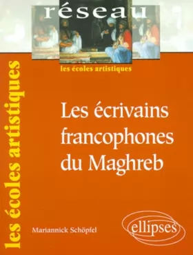 Couverture du produit · Les écrivains francophones du Maghreb