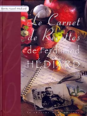 Couverture du produit · Carnets de recettes de Ferdinand Hédiar